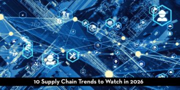 2026 年供应链十大趋势：AI 自动化、超本地化与循环经济重塑行业格局