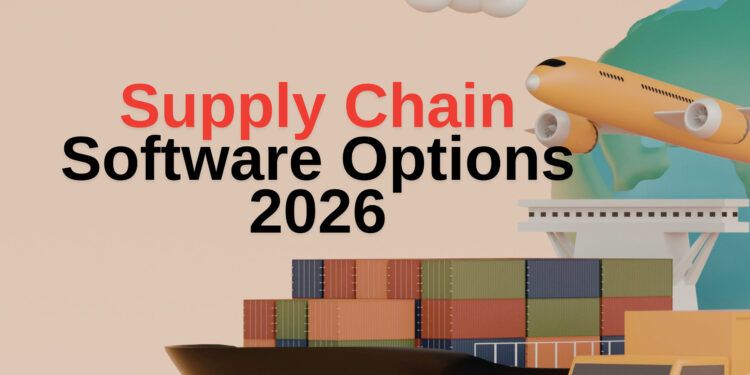 2026 Supply Chain Software Landscape: AI, Cloud, and Resilience Drive Transformation