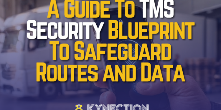 TMS Security Blueprint: 5 Critical Defenses for Supply Chain Resilience