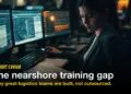Nearshore Logistics Team Training: The Survival Key Amid 2026 Supply Chain Disruption Risks