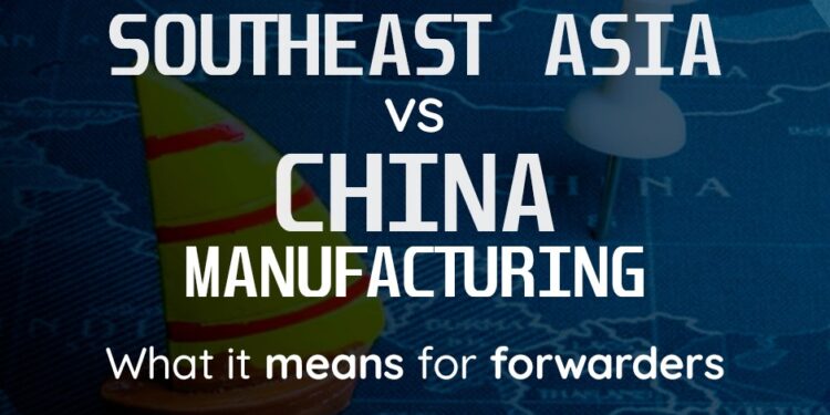 东南亚制造分流冲击货代业务，中国+1策略倒逼物流重构